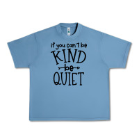 Pebble Blue kind be quiet Urban Heavy Tee - Unal Design