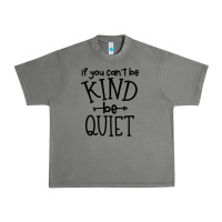 Tornado kind be quiet Urban Heavy Tee - Unal Design