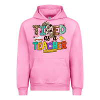 Fuchsia Pink tired as a teacher Urban Hoodie - NancyCooperArtShop