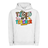 Pigment Lunar Rock tired as a teacher Urban Hoodie - NancyCooperArtShop