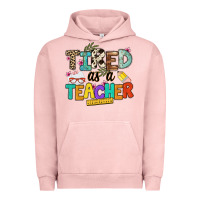 Pigment Salmon tired as a teacher Urban Hoodie - NancyCooperArtShop