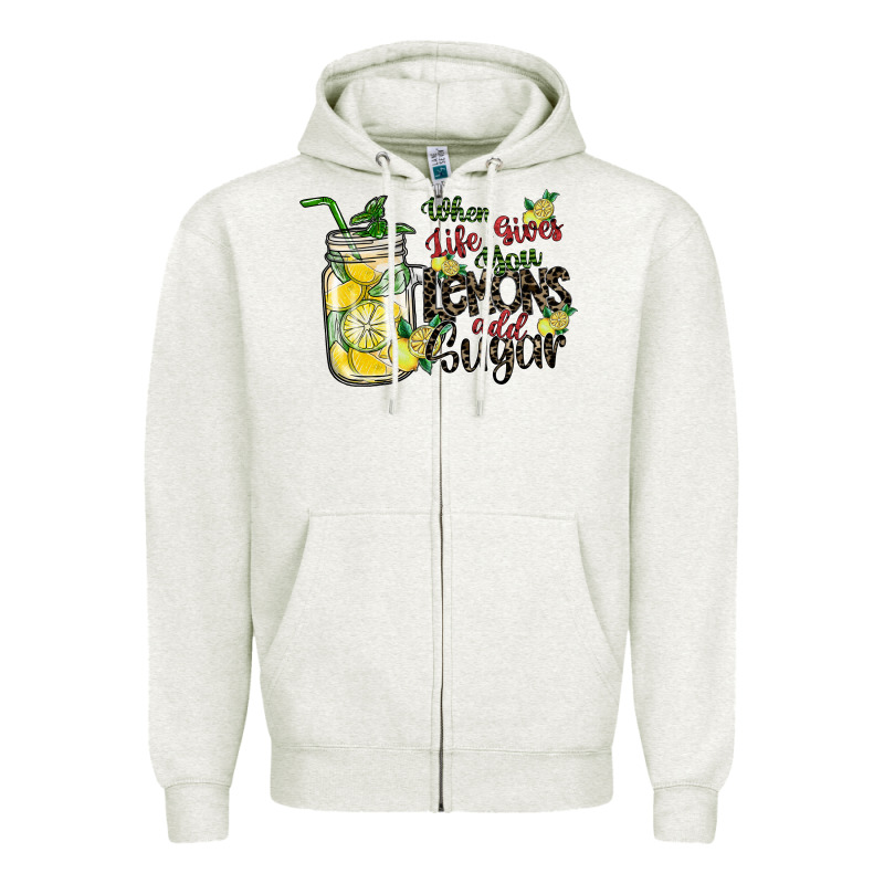 When Life Gives You Lemons Add Sugar Zipper Hoodie by SublimationCraftShop | Teevron