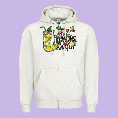 When Life Gives You Lemons Add Sugar Zipper Hoodie Designed By Sublimationcraftshop