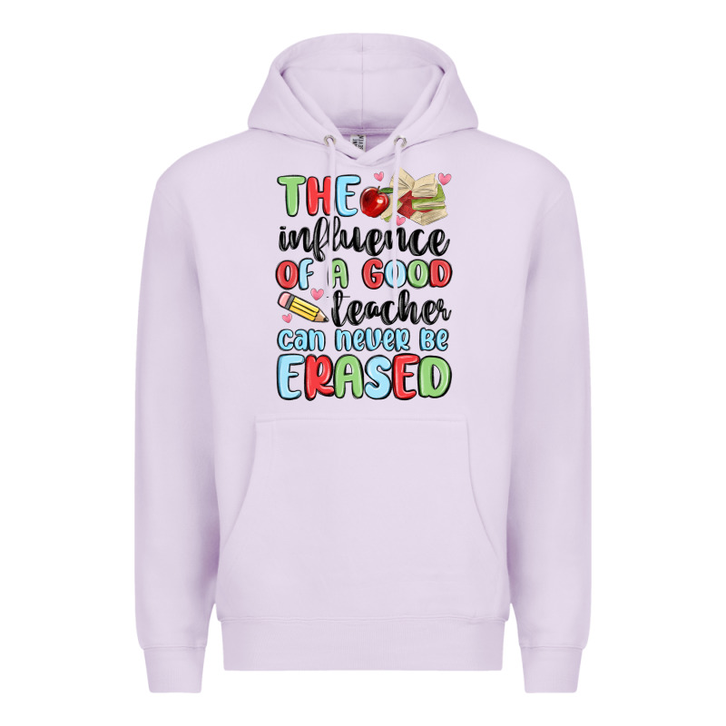 The Influence Of A Good Teacher Can Never Be  Eras Premium Hoodie by MaliasSmallBusiness | Teevron