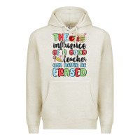Oatmeal Heather the influence of a good teacher can never be  eras Premium Hoodie - MaliasSmallBusiness