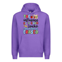 Purple the influence of a good teacher can never be  eras Premium Hoodie - MaliasSmallBusiness