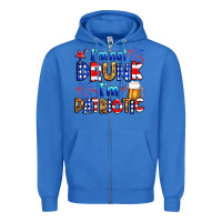 True Royal I'm not drunk I'm patriotic Zipper Hoodie - Neo Western