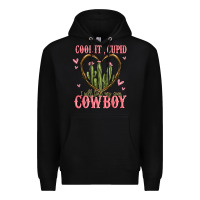 Black cool it cupid i will find my own cowboy Premium Hoodie - MaliasSmallBusiness