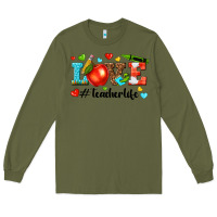 Army Green love teacher life Long Sleeve Tee - texasbilliewilder
