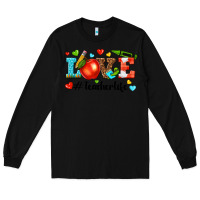 Black love teacher life Long Sleeve Tee - texasbilliewilder