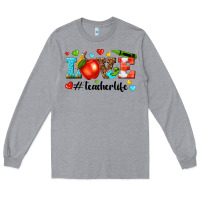 Heather Grey love teacher life Long Sleeve Tee - texasbilliewilder