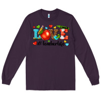 Plum love teacher life Long Sleeve Tee - texasbilliewilder