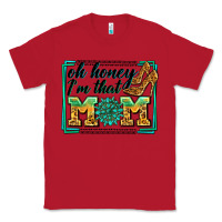 Red oh honey i'm that mom Classic Tee - Zillion Design Studio