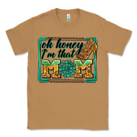 Toasted Coconut oh honey i'm that mom Classic Tee - Zillion Design Studio