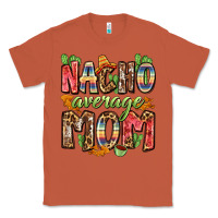 Copper nacho average mom Classic Tee - Zillion Design Studio