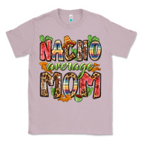 Lilac nacho average mom Classic Tee - Zillion Design Studio