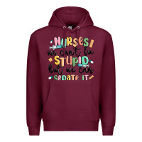 Burgundy nurses we cant fix stupid Premium Hoodie - MaliasSmallBusiness