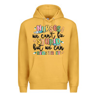 Mustard nurses we cant fix stupid Premium Hoodie - MaliasSmallBusiness