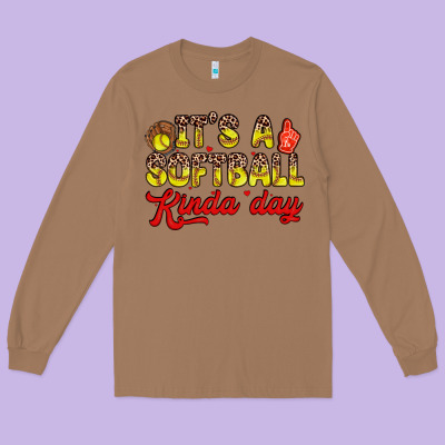 It S A Softball Kinda Day Long Sleeve Tee Designed By Zillion Design Studio