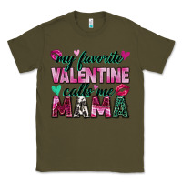Army Green my favorite valentine calls me mama Classic Tee - Zillion Design Studio