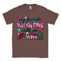 Chestnut my favorite valentine calls me mama Classic Tee - Zillion Design Studio