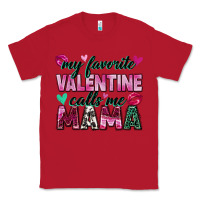 Red my favorite valentine calls me mama Classic Tee - Zillion Design Studio