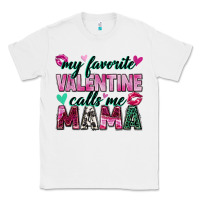 White my favorite valentine calls me mama Classic Tee - Zillion Design Studio