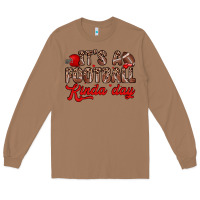 Toasted Coconut it s a football kinda day Long Sleeve Tee - Zillion Design Studio