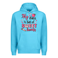 Ocean Blue my class is full of sweet hearts Premium Hoodie - MaliasSmallBusiness