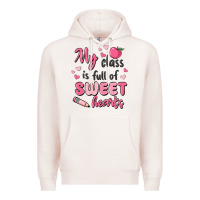 Pale Pink my class is full of sweet hearts Premium Hoodie - MaliasSmallBusiness