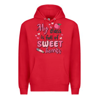 Red my class is full of sweet hearts Premium Hoodie - MaliasSmallBusiness