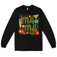 Black mama teacher Long Sleeve Tee - texasbilliewilder