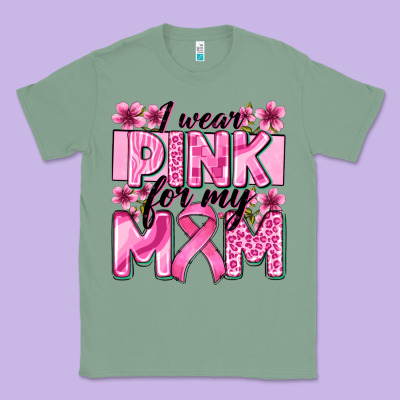 I Wear Pink For My Mom Classic Tee Designed By Zillion Design Studio