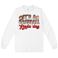 White it s a baseball kinda day Long Sleeve Tee - Zillion Design Studio
