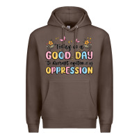 Coffee today is a good day to disrupt systems of oppressi Premium Hoodie - MaliasSmallBusiness