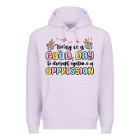 Lilac today is a good day to disrupt systems of oppressi Premium Hoodie - MaliasSmallBusiness