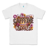 White i run on caffeine and kisses Classic Tee - Zillion Design Studio