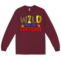 Burgundy wild about softball Long Sleeve Tee - Zillion Design Studio