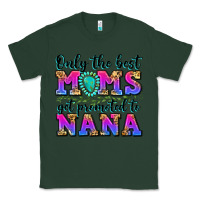 Sports Green only the best moms get promoted to nana Classic Tee - Zillion Design Studio