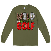 Army Green wild about golf Long Sleeve Tee - Zillion Design Studio