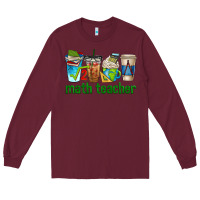 Burgundy math teacher coffee cups Long Sleeve Tee - texasbilliewilder