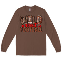 Chestnut wild about football Long Sleeve Tee - Zillion Design Studio