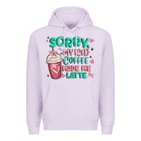 Lilac sorry my iced coffee made me latte Premium Hoodie - MaliasSmallBusiness