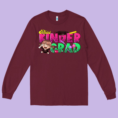 Miss Kinder Grad Long Sleeve Tee Designed By Texasbilliewilder