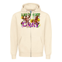 Sandshell let's get cray Zipper Hoodie - FaDigitalArtStudio