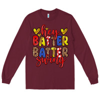 Burgundy hey batter batter swing softball Long Sleeve Tee - Zillion Design Studio