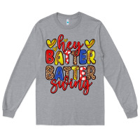 Heather Grey hey batter batter swing softball Long Sleeve Tee - Zillion Design Studio