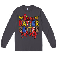 Smoke hey batter batter swing softball Long Sleeve Tee - Zillion Design Studio