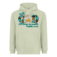 Matcha with god all things are possible daisy Heavyweight Hoodie - AdoDesignShop