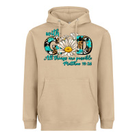 Mushroom with god all things are possible daisy Heavyweight Hoodie - AdoDesignShop